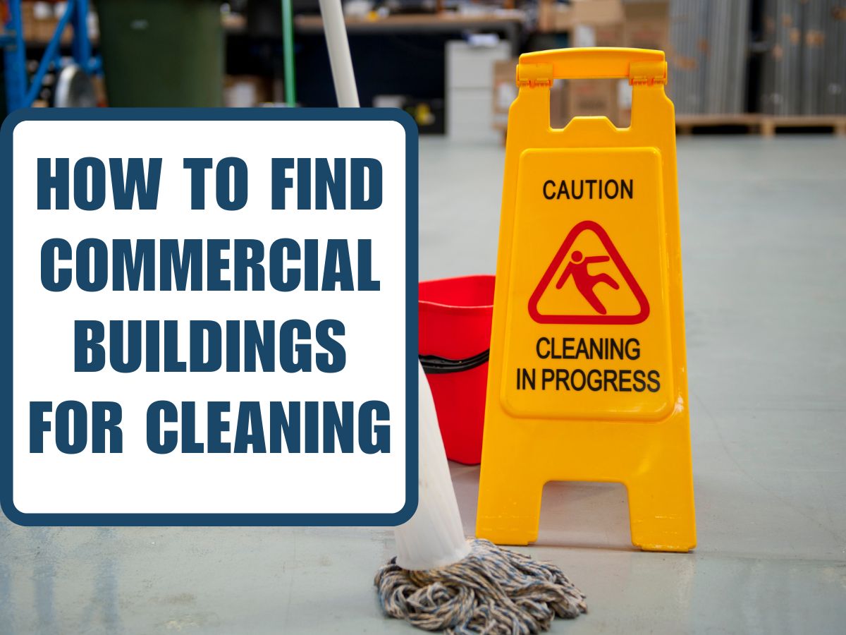 How to Find Commercial Buildings for Cleaning